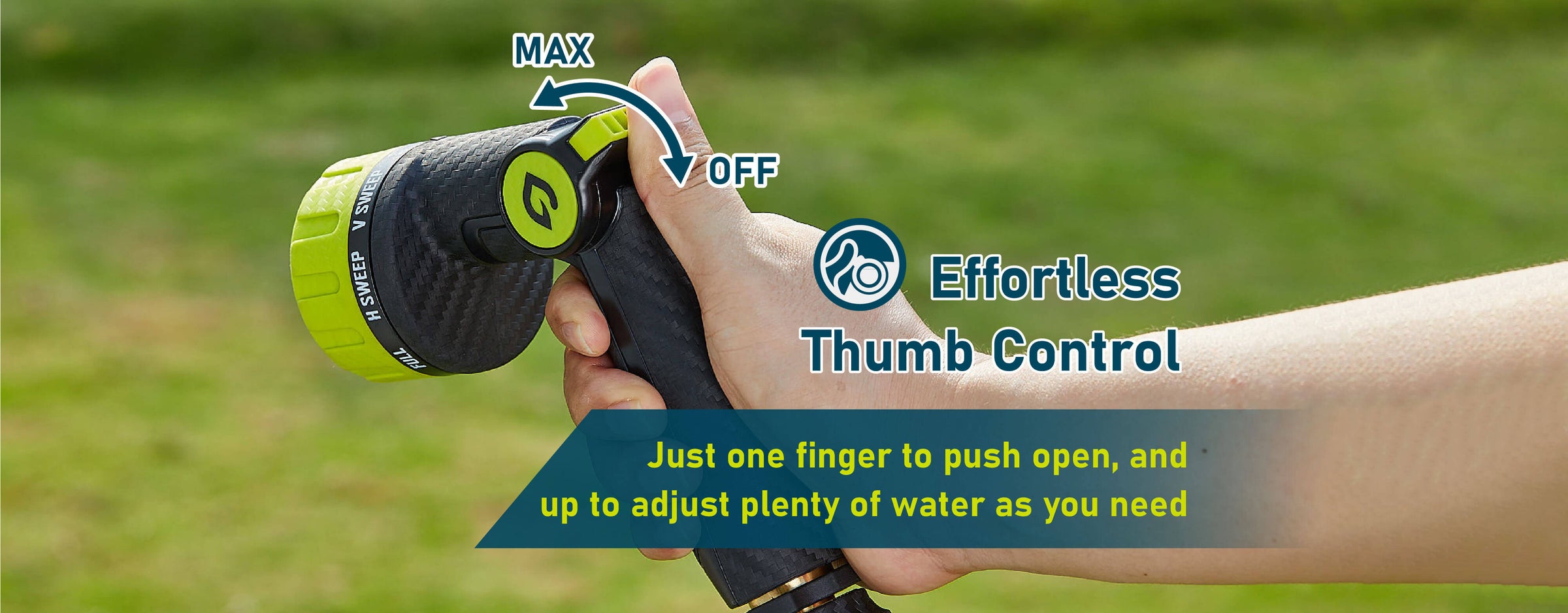 Operate with just one finger to open, and adjust upwards to control the desired water flow.